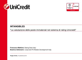 INTANGIBLES &quot;La valutazione delle poste immateriali nel sistema di rating Unicredit&quot;