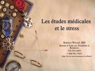 Les études médicales et le stress