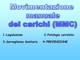 Movimentazione manuale dei carichi (MMC)