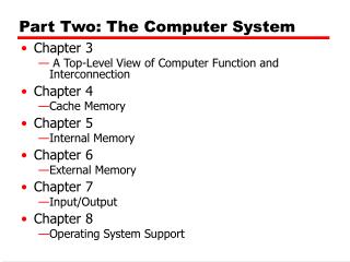 Part Two: The Computer System