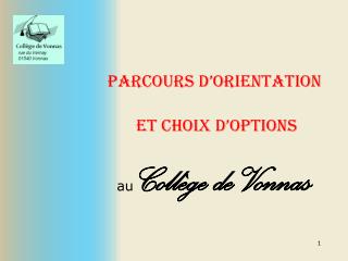 Parcours d’orientation et choix d’options au Collège de Vonnas