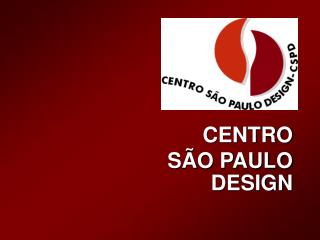 CENTRO SÃO PAULO DESIGN
