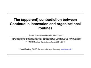 The (apparent) contradiction between Continuous Innovation and organizational routines