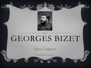 Georges Bizet