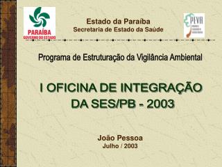 Estado da Paraíba Secretaria de Estado da Saúde