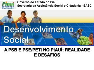 Governo do Estado do Piauí Secretaria da Assistência Social e Cidadania - SASC