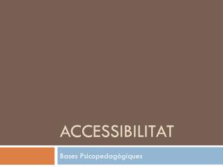 Accessibilitat