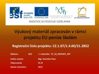 Výukový materiál zpracován v rámci projektu EU peníze školám