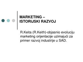 MARKETING – ISTORIJSKI RAZVOJ