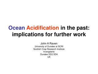 Ocean Acidification in the past: implications for further work