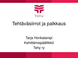 Tehtäväsiirrot ja palkkaus