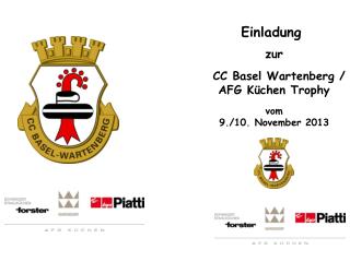 Einladung zur CC Basel Wartenberg / AFG Küchen Trophy vom 9./10. November 2013