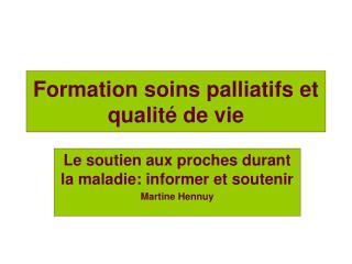 Formation soins palliatifs et qualité de vie