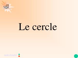 Le cercle