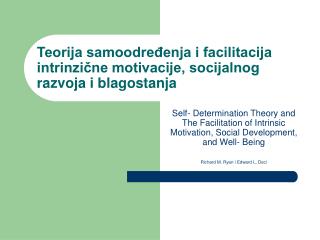 Teorija samoodređenja i facilitacija intrinzične motivacije, socijalnog razvoja i blagostanja