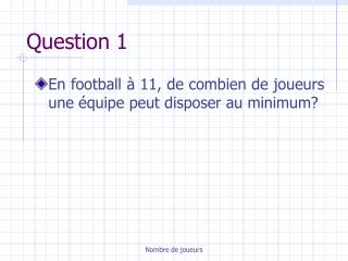 Question 1