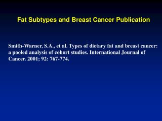 Fat Subtypes and Breast Cancer Publication