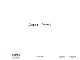 Gates – Part 1