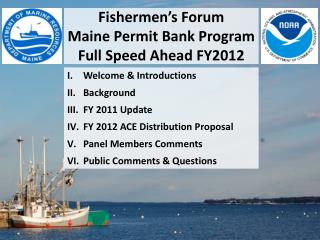 Fishermen’s Forum Maine Permit Bank Program Full Speed Ahead FY2012