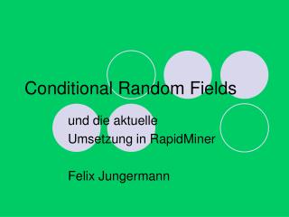 Conditional Random Fields