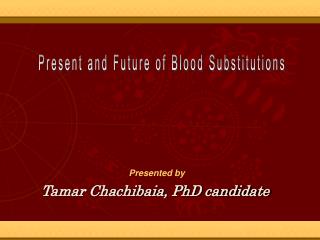 Tamar Chachibaia, PhD candidate