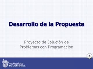 Desarrollo de la Propuesta