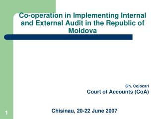 Co-operation in Implementing Internal and External Audit in the Republic of Moldova