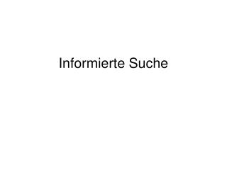 Informierte Suche