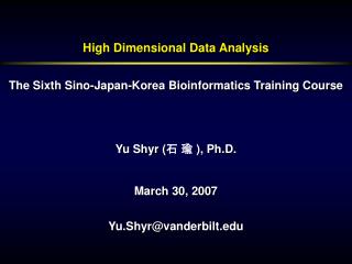 High Dimensional Data Analysis