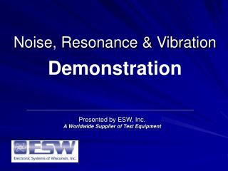 Noise, Resonance & Vibration