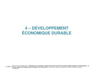 4 – DÉVELOPPEMENT ÉCONOMIQUE DURABLE