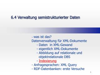 6.4 Verwaltung semistrukturierter Daten