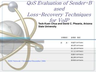 QoS Evaluation of Sender-Based Loss-Recovery Techniques for VoIP