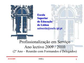 Escola Superior de Educação de Lisboa aalmeida@eselx.ipl.pt