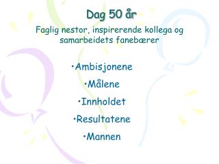 Dag 50 år