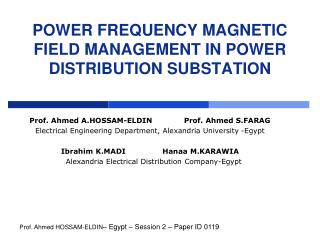 Power Frequency Magnetic Field Management In Power Distribution Substation