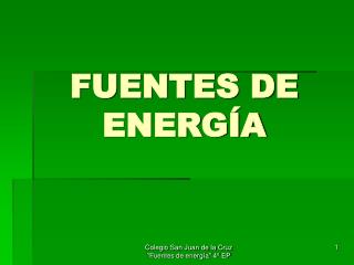 FUENTES DE ENERGÍA