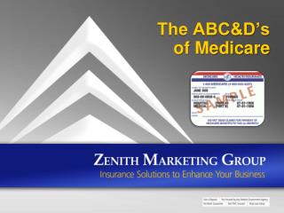 The ABC&amp;D’s of Medicare