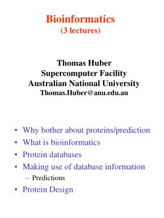 Bioinformatics (3 lectures)