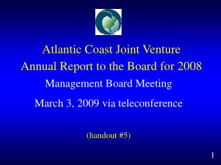 Atlantic Coast Joint Venture Annual Report to the Board for 2008