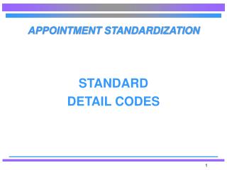 APPOINTMENT STANDARDIZATION