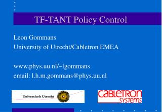 TF-TANT Policy Control
