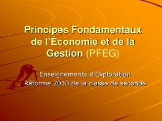 Principes Fondamentaux de l’Économie et de la Gestion (PFEG)