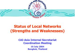 Status of Local Networks (Strengths and Weaknesses)