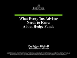What Every Tax Advisor Needs to Know About Hedge Funds