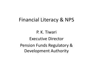 Financial Literacy &amp; NPS