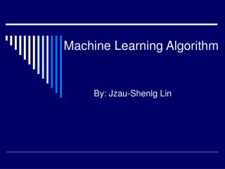 Machine Learning Algorithm