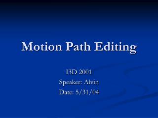 Motion Path Editing