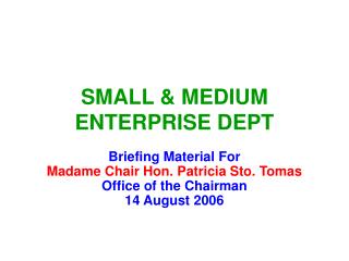 SMALL &amp; MEDIUM ENTERPRISE DEPT