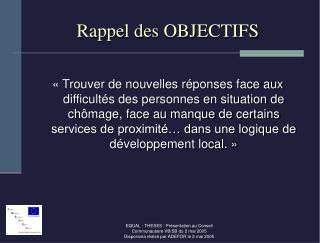 Rappel des OBJECTIFS